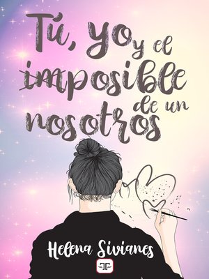 cover image of Tú, yo y el imposible de un nosotros